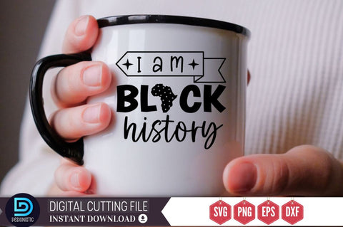 I am black history SVG SVG DESIGNISTIC 