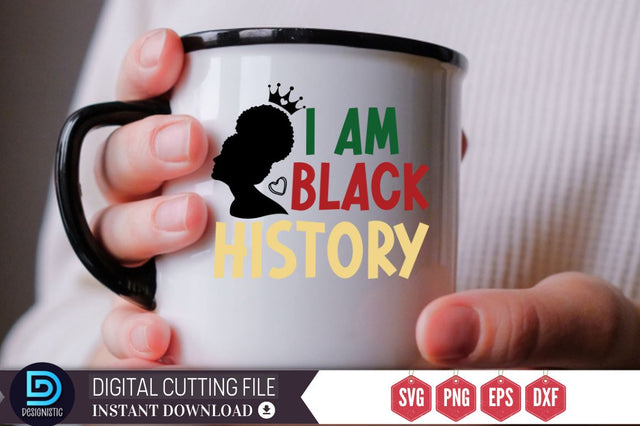 I am black history SVG SVG DESIGNISTIC 