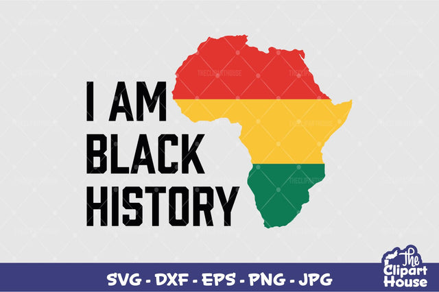 I Am Black History SVG The Clipart House 