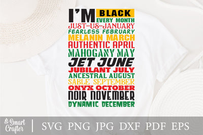 I am black svg, Black history svg, black every month svg, black history month, black everyday svg SVG Fauz 