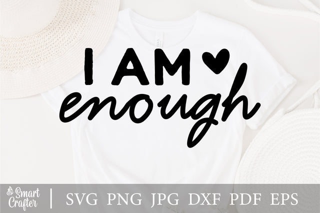 I am enough SVG, Women Empowerment, Positive SVG, Christian svg, motivational svg, inspirational SVG, Christian Mom svg, Mom svg, worthy svg SVG Fauz 