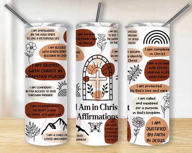 I Am In Christ Affirmations, Christian Jesus Tumbler Wrap PNG, Sublimation Tumbler, Digital Download PNG, Positive Thinking, Inspirational png Sublimation BouDesign 