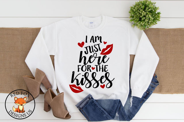 I am just here for the kisses Svg Dxf Png, Valentine's Day SVG RedFoxDesignsUS 