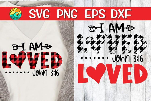 I Am Loved - Doodle - Buffalo Plaid - DXF - EPS - PNG SVG On the Beach Boutique 