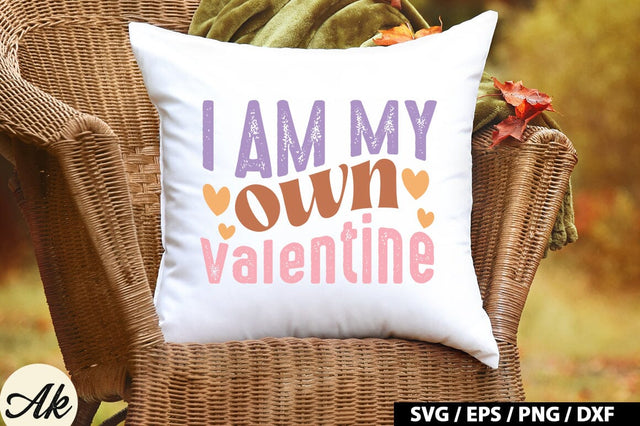 I am my own valentine Retro SVG SVG akazaddesign 