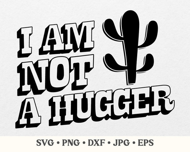I am not a hugger svg, I am not a hugger png, Introvert svg, Cactus svg, Succulent svg, Plant svg, Plant lady svg, Gardening svg png dxf SVG MAKStudion 