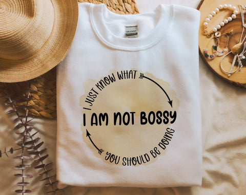 I Am Not Bossy I Just Know What You Should Be Doing PNG, Funny Design For Sublimation Sublimation HappyDesignStudio 