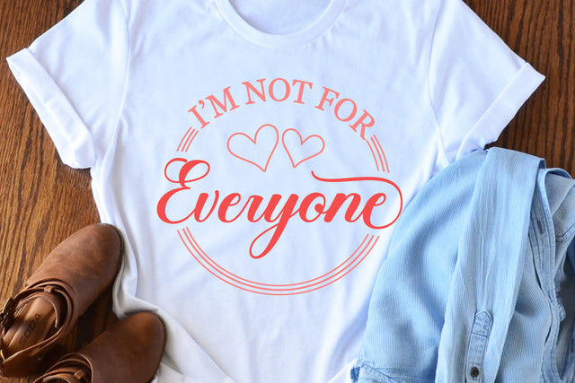 I am not For Everyone | SVG Stencil File SVG Ikonart Design Shop 