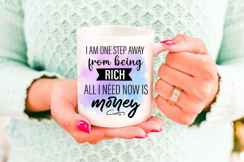 I Am One Step Away I Funny Tshirt Quotes Sublimation I PNG Sublimation Happy Printables Club 