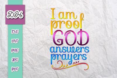 I am Proof That God Answers Prayers ivf Baby Print & Cut SVG Digitals by Hanna 