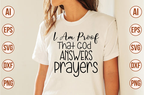 I Am Proof That God Answers Prayers- svg SVG orpitasn 