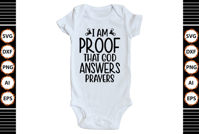 I Am Proof That God Answers Prayers svg SVG shah alam 