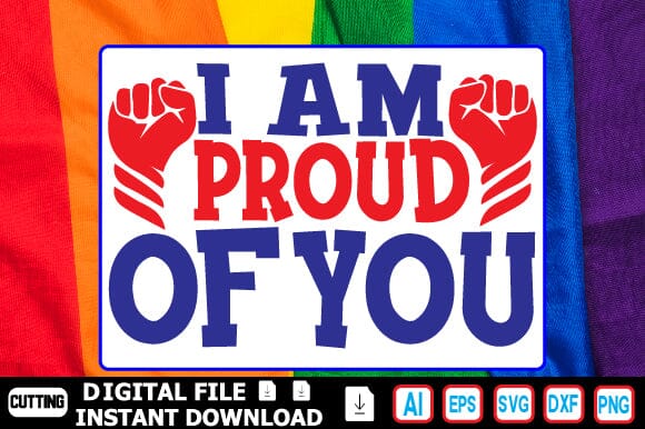 I Am Proud of You SVG Craftlabsvg24 