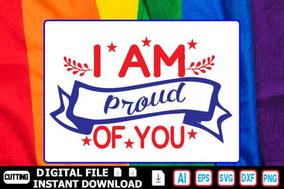 I Am Proud of You SVG Craftlabsvg24 