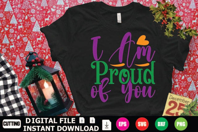 I Am Proud Of You SVG Shahin alam 