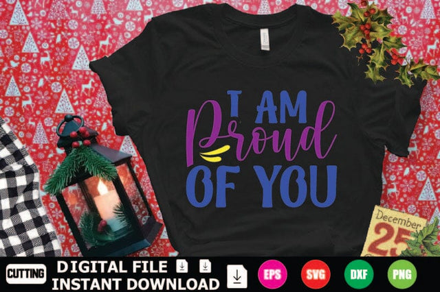 I Am Proud Of You SVG Shahin alam 