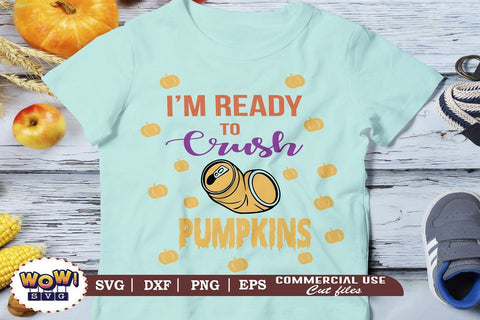 I am ready to crush Pumpkins svg, dxf, png, Fall, Halloween cutting files, pumpkin svg, Halloween svg, Halloween cricut files, Pumpkin harvest SVG Wowsvgstudio 