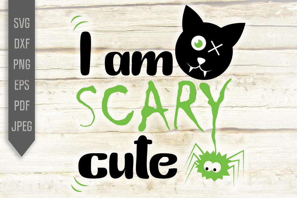 I Am Scary Cute Svg. Halloween Svg. Cat Svg. Baby Halloween Bib, Onesie ...