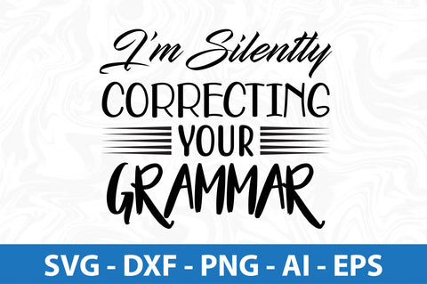 I am Silently Correcting Your Grammar SVG SVG orpitasn 