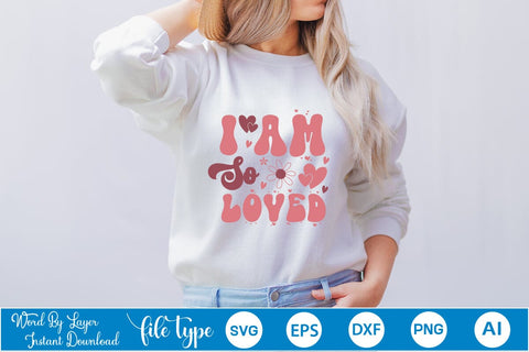 I Am So Loved SVG Cut File SVGs,Quotes and Sayings,Food & Drink,On Sale, Print & Cut SVG DesignPlante 503 