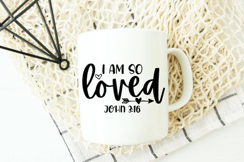 I Am So Loved SVG - John 3 16 Svg - Faith SVG - Christian SVG SVG She Shed Craft Store 