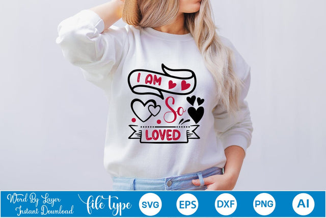 I Am So Loved SVG SVGs,Quotes and Sayings,Food & Drink,On Sale, Print & Cut SVG DesignPlante 503 