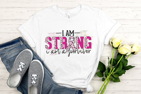 I Am Strong I Am a Survivor - Breast Cancer PNG Sublimation CraftLabSVG 