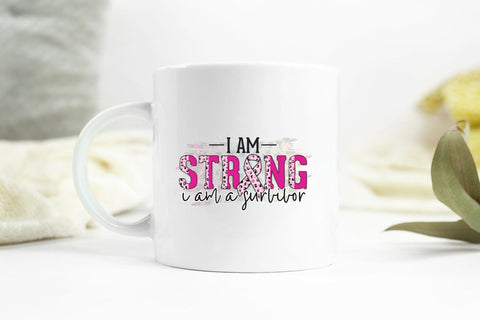 I Am Strong I Am a Survivor - Breast Cancer PNG Sublimation CraftLabSVG 