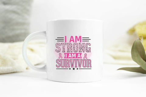I Am Strong I Am a Survivor PNG Sublimation Sublimation CraftLabSVG 