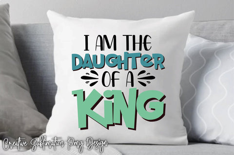 I Am The Daughter Of A King Svg SVG Creativeart88 