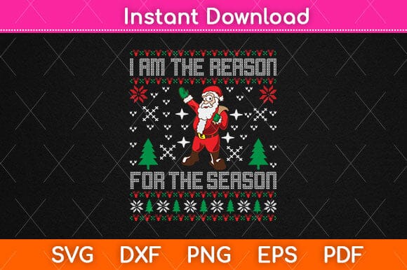 I am The Reason For The Season Svg Cutting File SVG Helal 