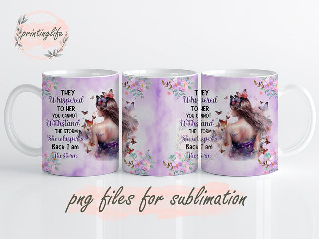 I am the Storm Mug Wrap, Butterfly Press Sublimation Png Sublimation PrintingLife 