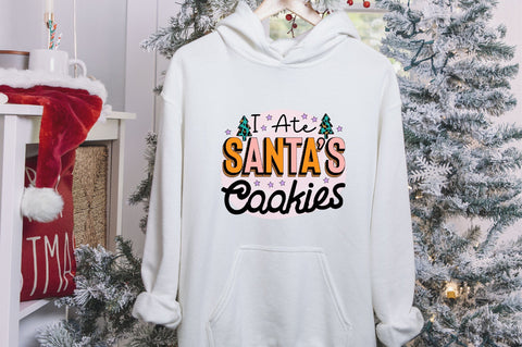I ate Santa’s cookies Sublimation SVGArt 