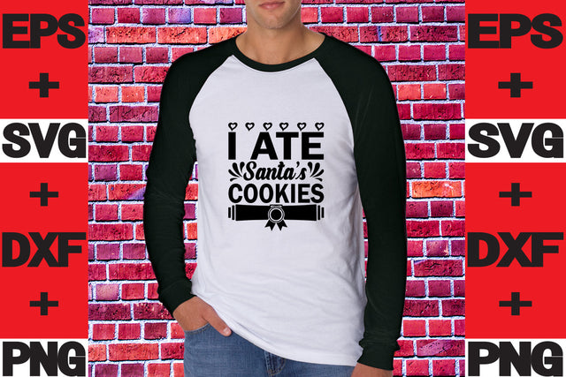 I ate Santa's cookies SVG svgteam 