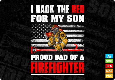 I Back The Red for my Son Proud Dad Of a Firefighter Svg Cut Files SVG DesignDestine 