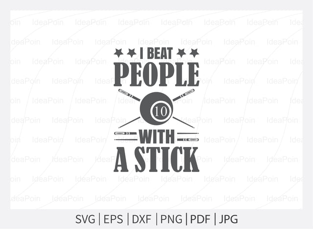 I beat people with a stick Svg, Billiards Pool SVG File, Billiards Pool Designs, Billiards Cut files, Billiards Pool Bundle, Billiards Cricut, Billiards Clipart SVG Dinvect 