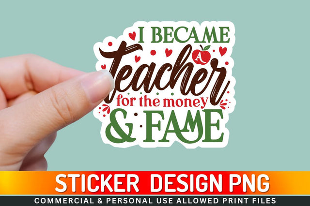 I became a teacher Sublimation PNG Sublimation Regulrcrative 