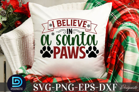 I believe in a santa paws, Mega Christmas Dog SVG SVG DESIGNISTIC 