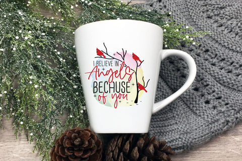 I Believe in Angels Because of You PNG Sublimation Sublimation CraftLabSVG 