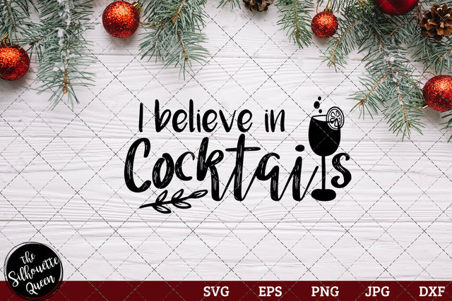 I Believe In Cocktails SVG Loveleen Kaur 