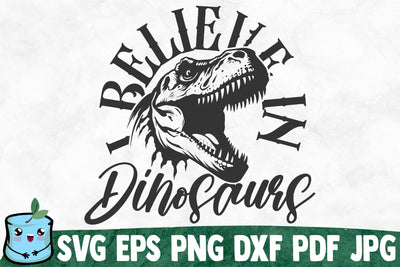 I Believe In Dinosaurs SVG MintyMarshmallows 