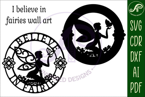 I believe in fairies wall art sign, SVG file. SVG APInspireddesigns 