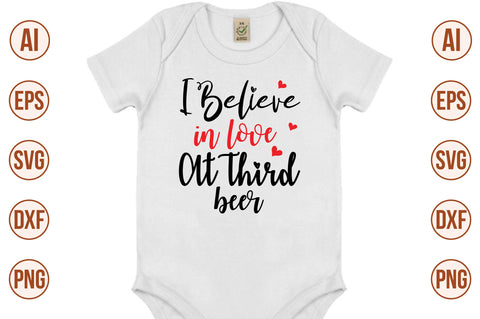 I believe in love at third beer svg SVG orpitasn 