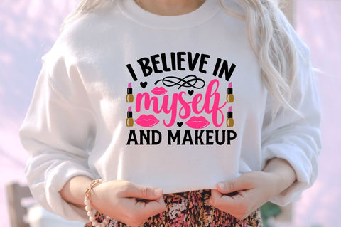 I believe in myself and makeup SVG SVG DESIGNISTIC 