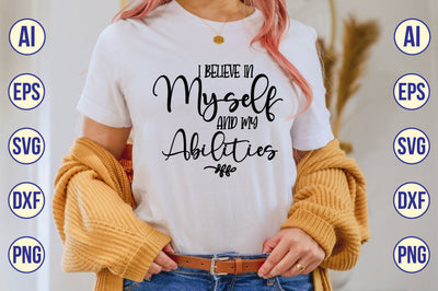 I Believe in Myself and My Abilities svg SVG shah alam 