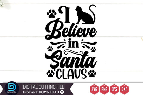 I believe in santa claus SVG SVG DESIGNISTIC 