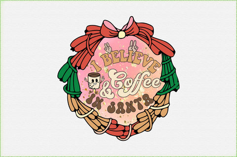 I Believe in Santa & Coffee Sublimation Sublimation Creativeart88 