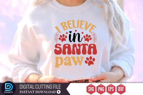 I Believe in santa paw SVG SVG DESIGNISTIC 