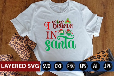I believe in santa SVG cute file SVG Blessedprint 