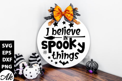 I believe in spooky things Round Sign SVG akazaddesign 